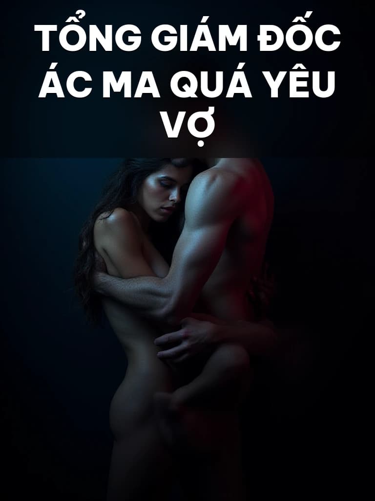 Tổng Giám Đốc Ác Ma Quá Yêu Vợ - Cover image