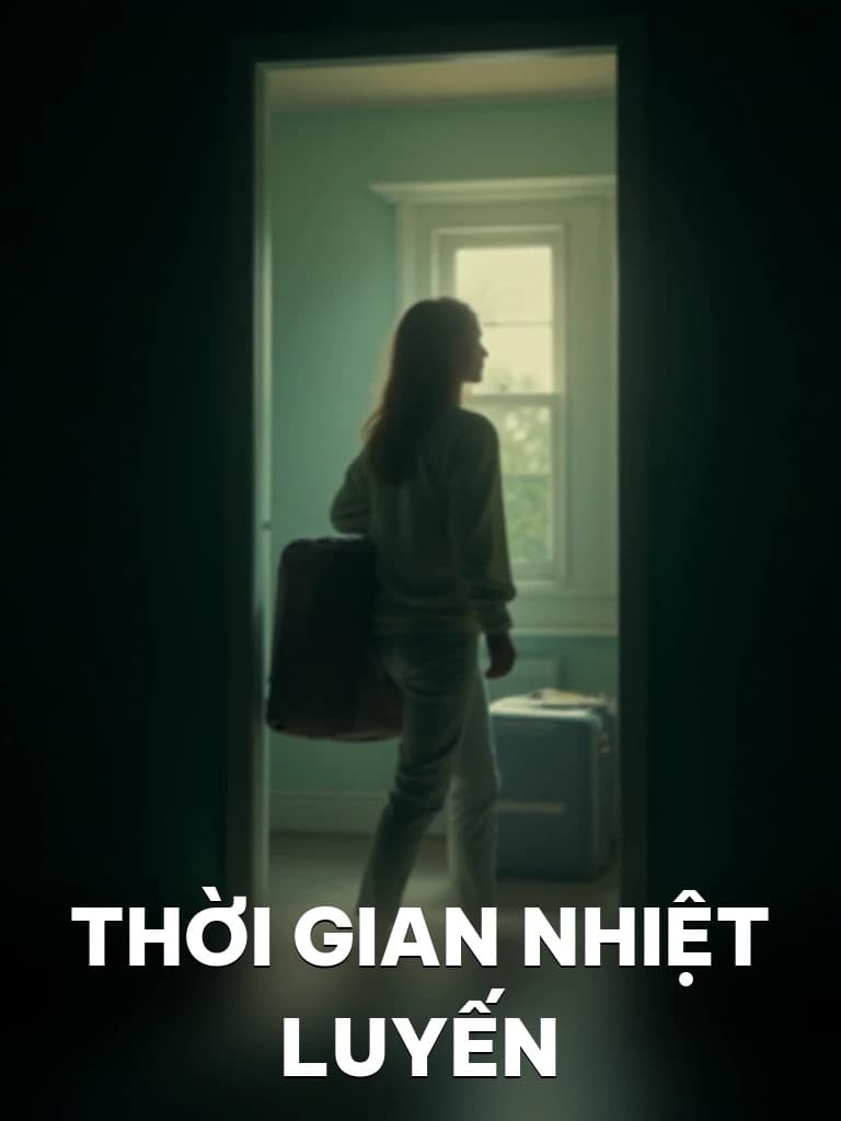 Thời Gian Nhiệt Luyến - Cover image