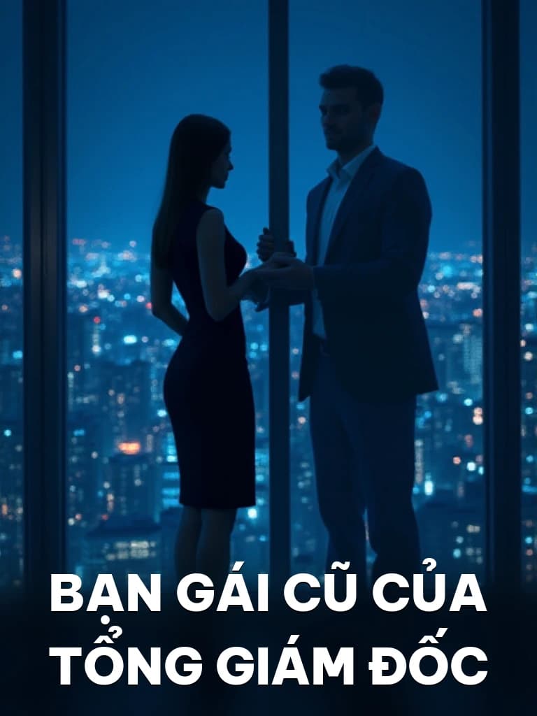 Bạn Gái Cũ Của Tổng Giám Đốc - Cover image