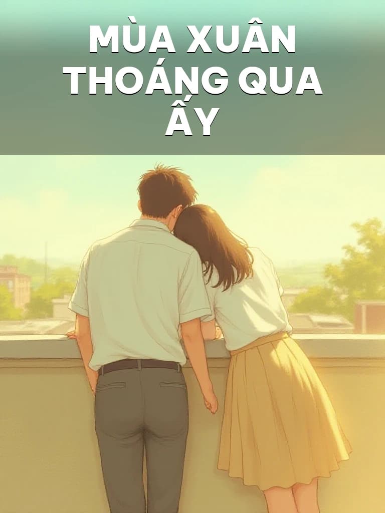 Mùa Xuân Thoáng Qua Ấy - Cover image