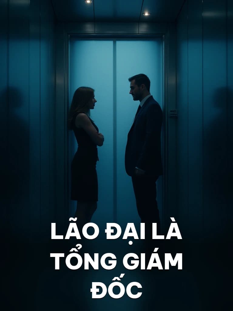 Lão Đại Là Tổng Giám Đốc - Cover image