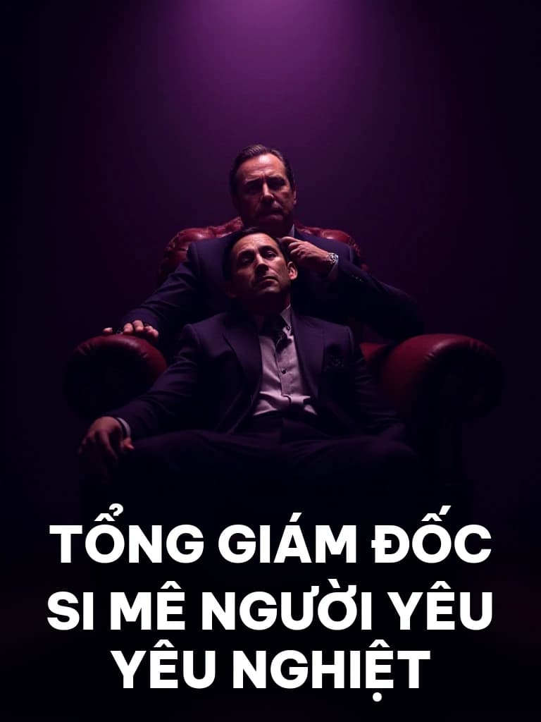 Tổng Giám Đốc Si Mê Người Yêu Yêu Nghiệt - Cover image