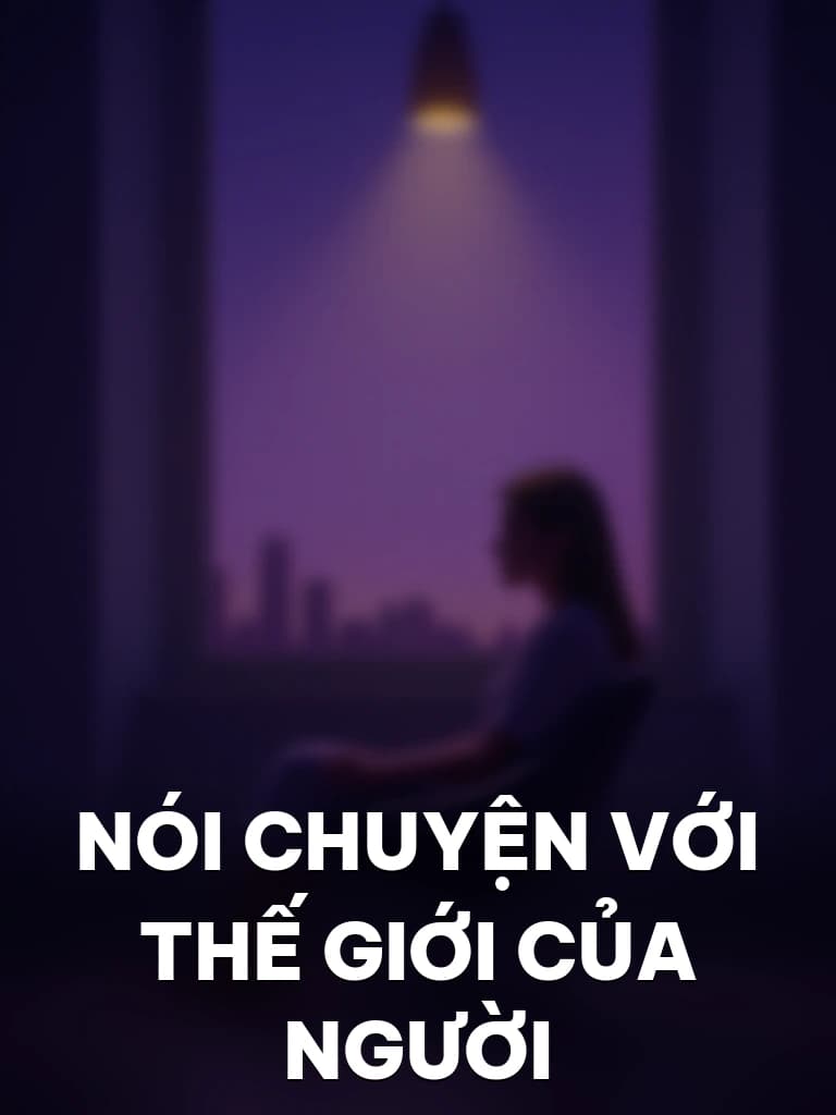 Nói Chuyện Với Thế Giới Của Người - Cover image