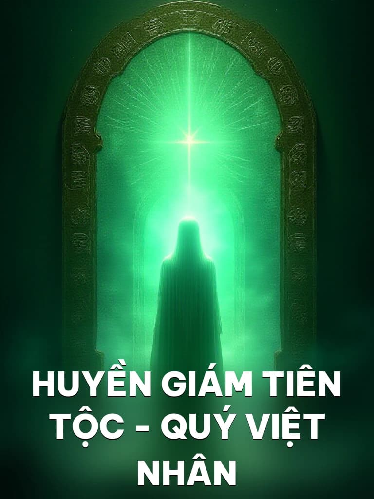 Huyền Giám Tiên Tộc - Quý Việt Nhân - Cover image