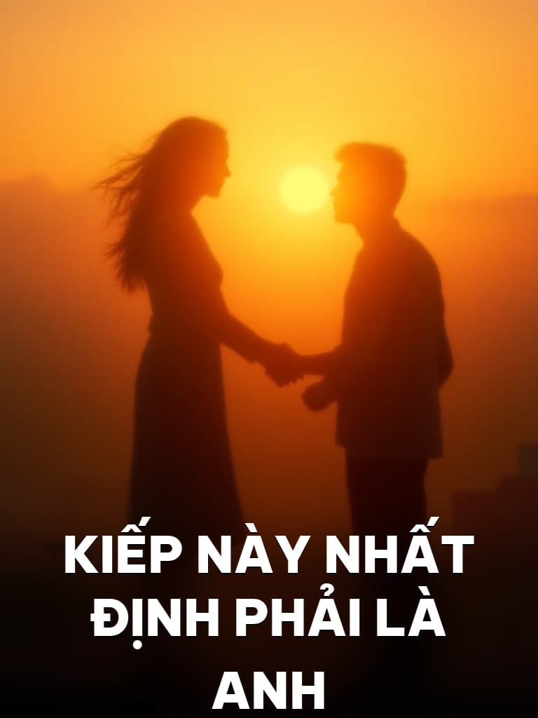 Kiếp Này Nhất Định Phải Là Anh - Cover image