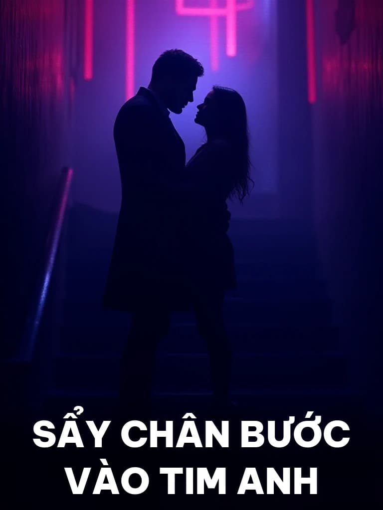 Sẩy Chân Bước Vào Tim Anh - Cover image