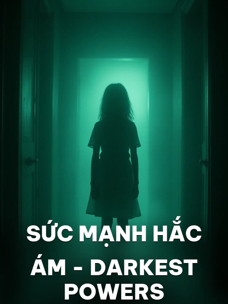 Sức Mạnh Hắc Ám - Darkest Powers - Cover image