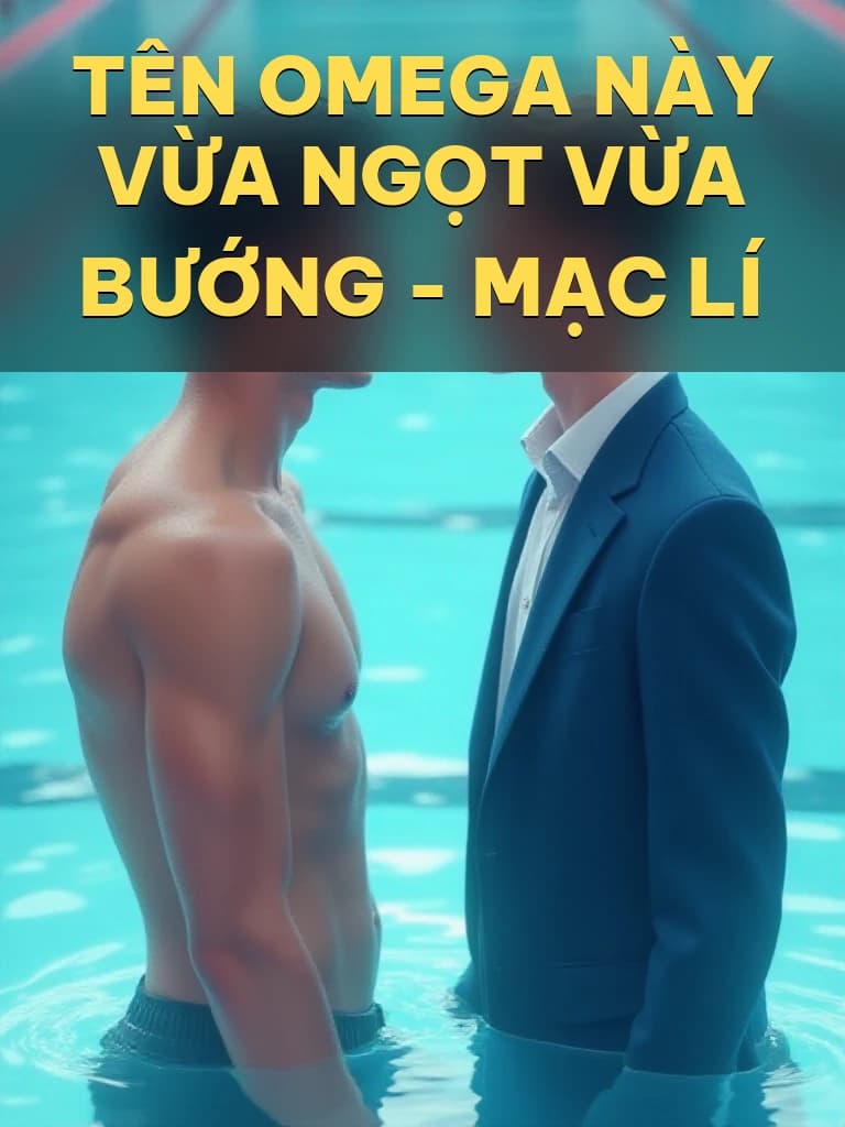 Tên Omega Này Vừa Ngọt Vừa Bướng - Mạc Lí - Cover image
