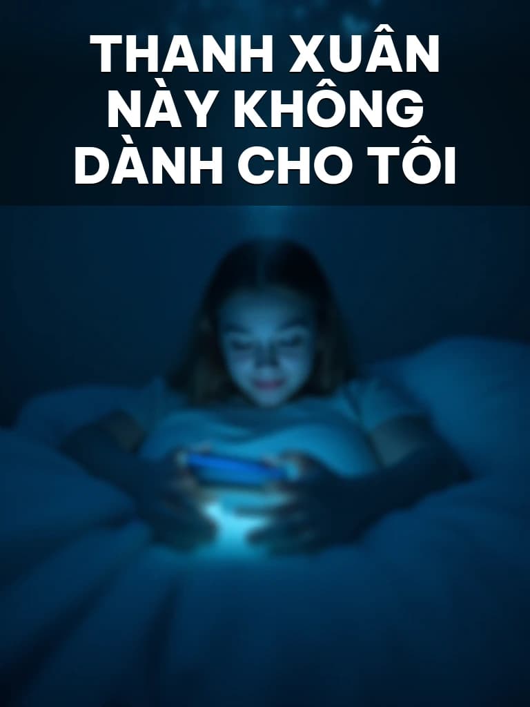 Thanh Xuân Này Không Dành Cho Tôi - Cover image
