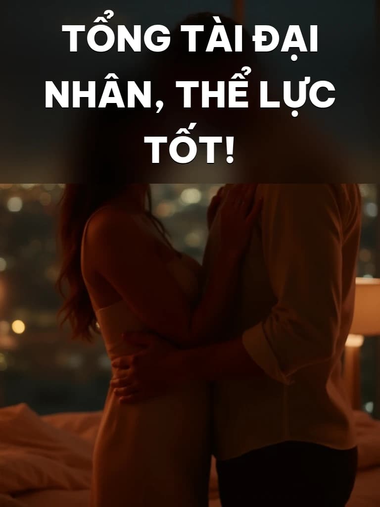 Tổng Tài Đại Nhân, Thể Lực Tốt! - Cover image