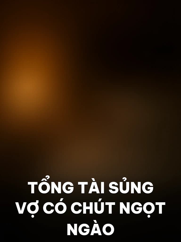 Tổng Tài Sủng Vợ Có Chút Ngọt Ngào - Cover image
