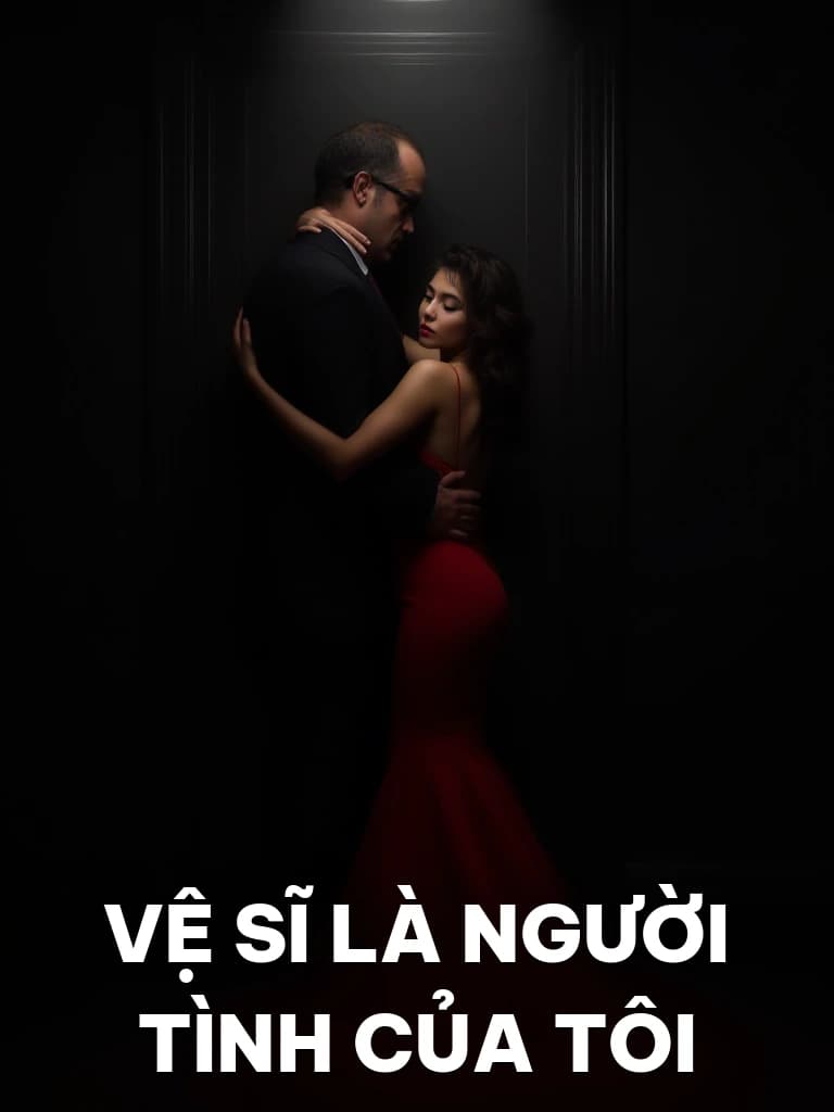 Vệ Sĩ Là Người Tình Của Tôi - Cover image