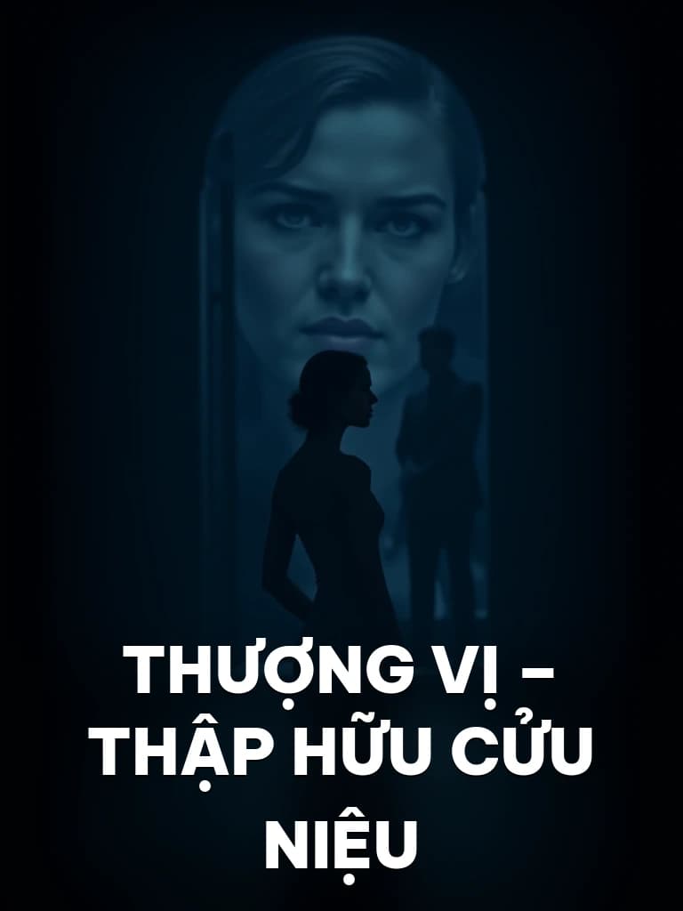 Thượng Vị – Thập Hữu Cửu Niệu - Cover image