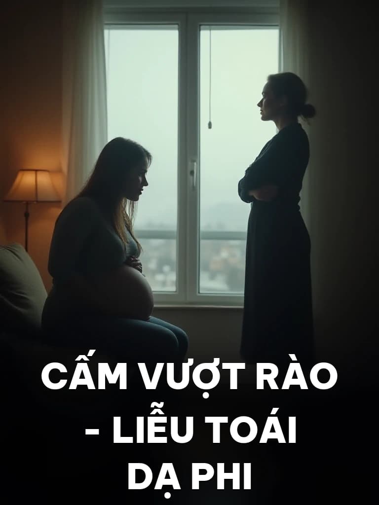 Cấm Vượt Rào - Liễu Toái Dạ Phi - Cover image