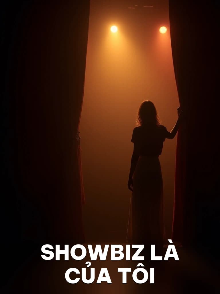 Showbiz Là Của Tôi - Cover image