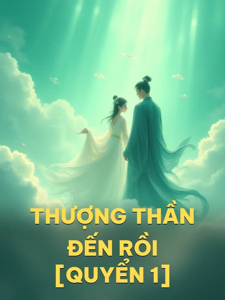 Thượng Thần Đến Rồi [Quyển 1] - Cover image