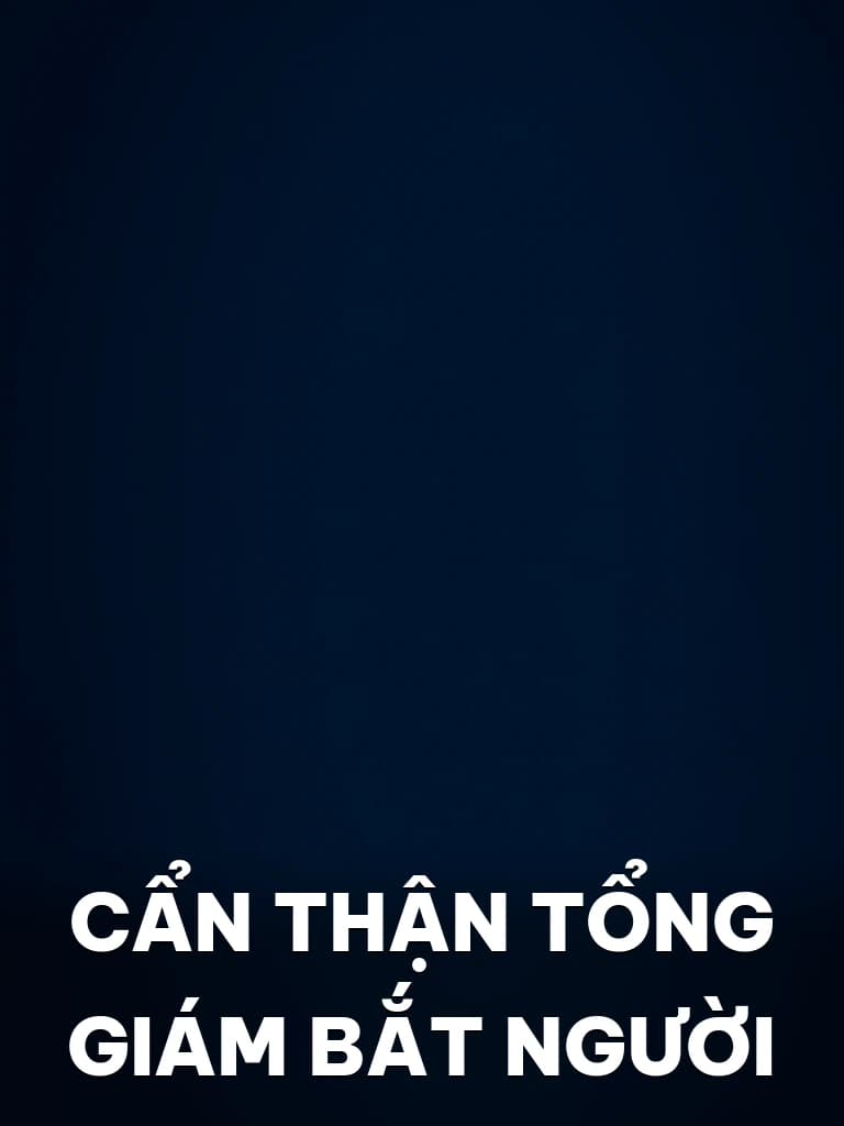 Cẩn Thận Tổng Giám Bắt Người - Cover image