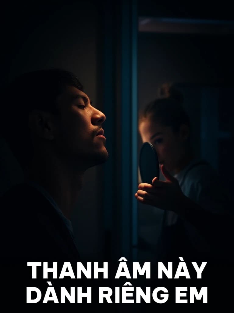 Thanh Âm Này Dành Riêng Em - Cover image