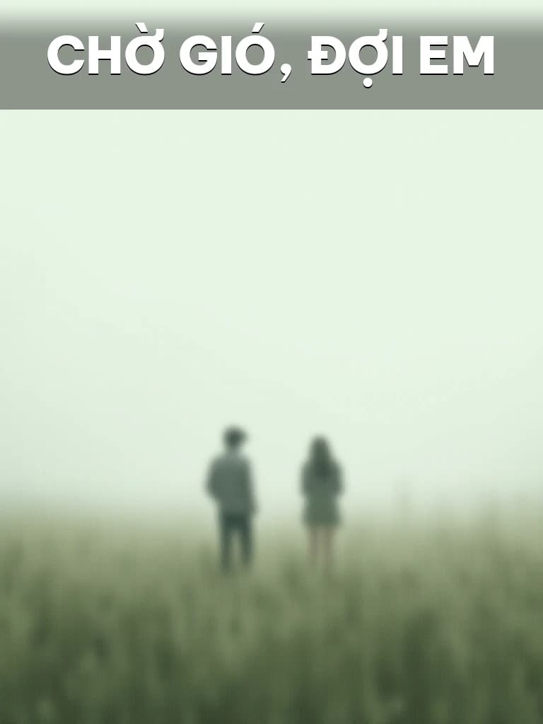 Chờ Gió, Đợi Em - Cover image