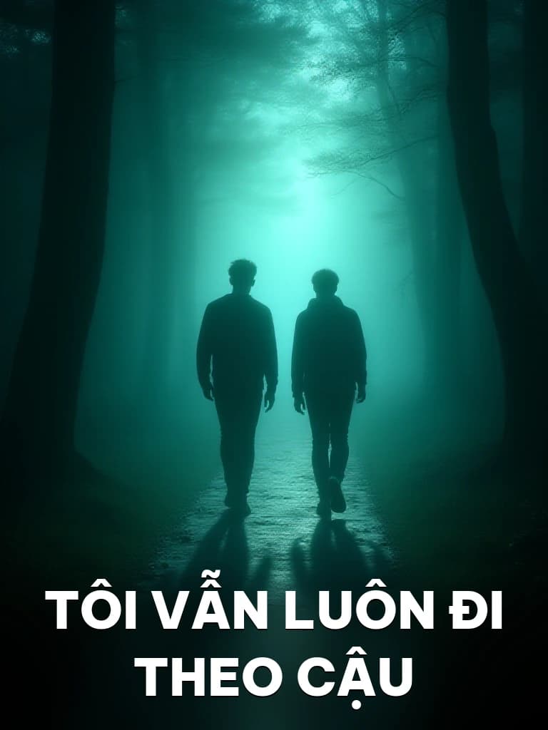 Tôi Vẫn Luôn Đi Theo Cậu - Cover image