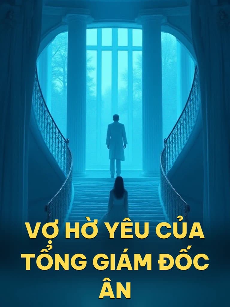 Vợ Hờ Yêu Của Tổng Giám Đốc Ân - Cover image