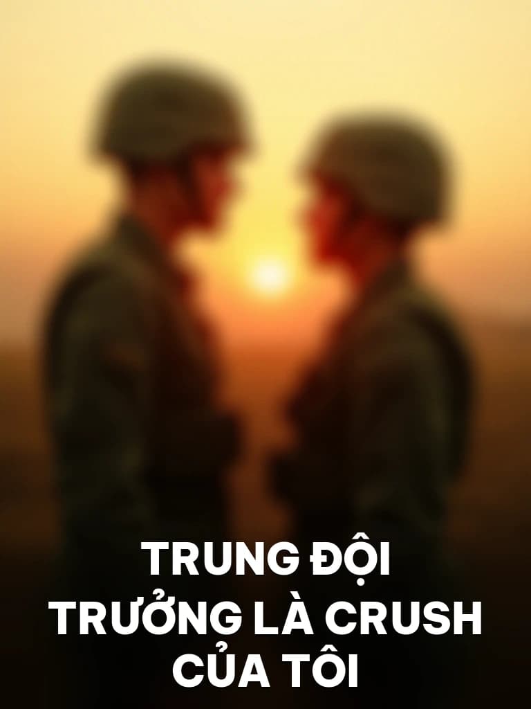 Trung Đội Trưởng Là Crush Của Tôi - Cover image