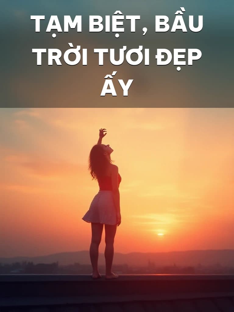 Tạm Biệt, Bầu Trời Tươi Đẹp Ấy - Cover image
