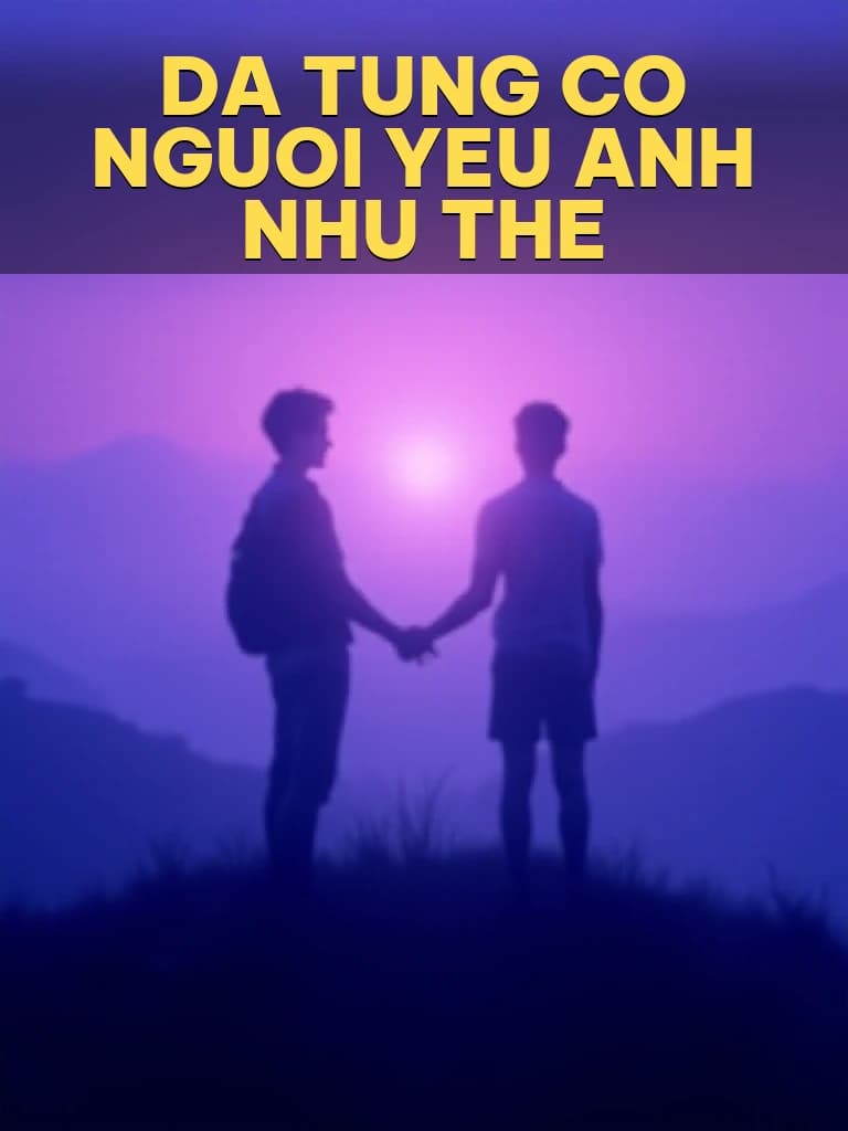 Đã Từng Có Người Yêu Anh Như Thế! - Cover image