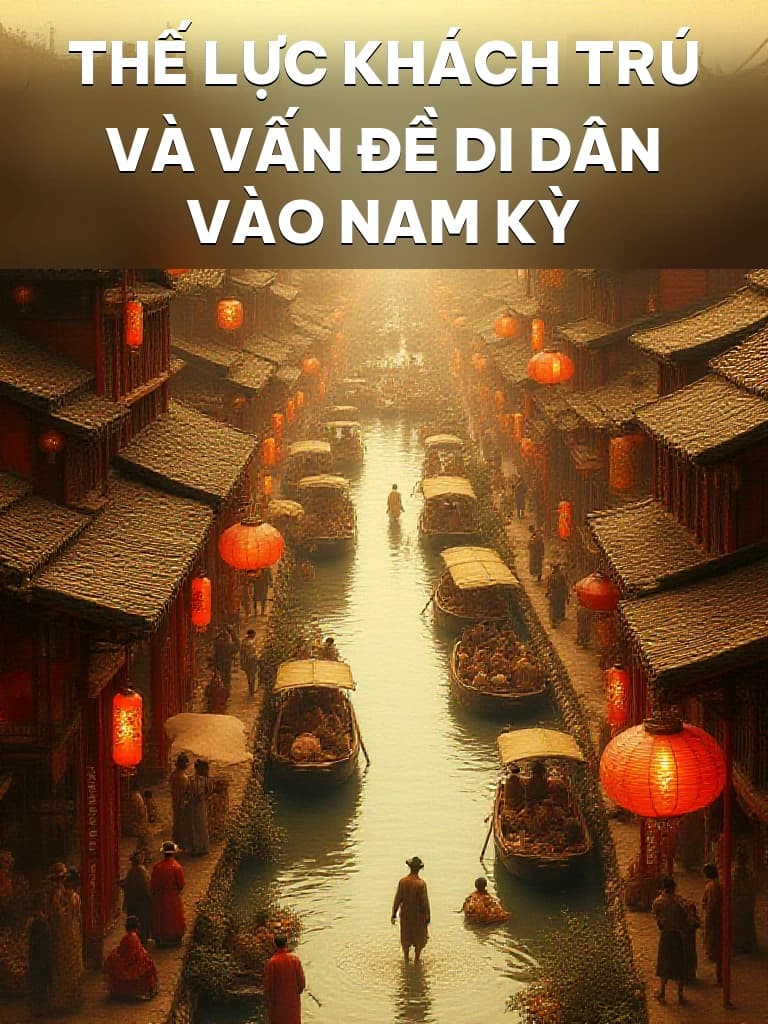 Thế Lực Khách Trú Và Vấn Đề Di Dân Vào Nam Kỳ - Cover image